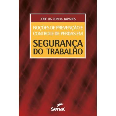 Imagem de Livro - Noções de prevenção e controle de perdas em segurança do traba