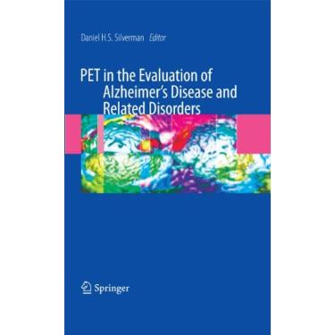 Imagem de Pet In The Evaluation Of Alzheimers Diasease And Related Disorders