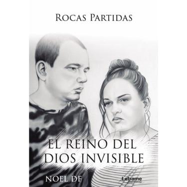 Imagem de El reino del Dios invisible. Rocas partidas - Espanhol