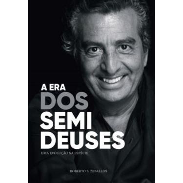 Imagem de A Era Dos Semideuses   Uma Evoluçao Na Espécie