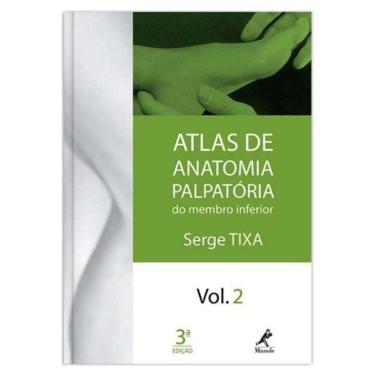 Imagem de Atlas De Anatomia Palpatoria Do Membro Inferior