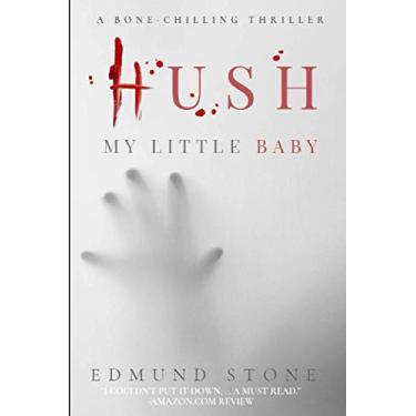Imagem de Hush my Little Baby: a Collection by Edmund Stone