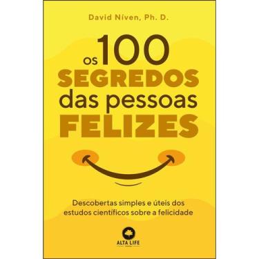 Imagem de Livro - Os 100 Segredos Das Pessoas Felizes - Níven - Alta Books