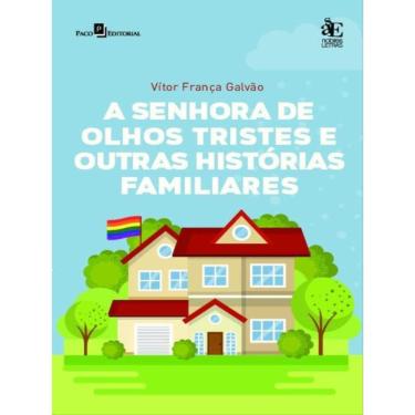 Imagem de A Senhora De Olhos Tristes E Outras Histórias Familiares