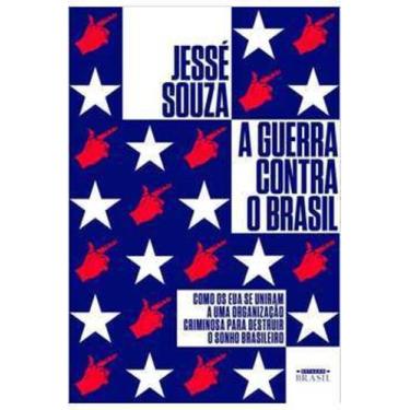 Imagem de Livro A Guerra Contra Brasil Jesse Souza - Estaçao Brasil