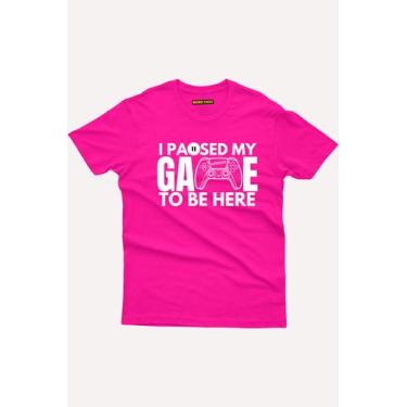 Imagem de Camiseta Gamer I paused my game to be here  - nerd chic, GG, Pink