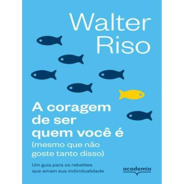 Imagem de Coragem De Ser Quem Voce E, A