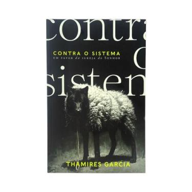 Imagem de Contra o Sistema - Thamires Garcia