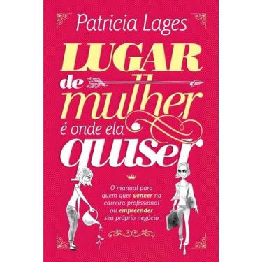 Imagem de Lugar de Mulher e Onde Ela Quiser - THOMAS NELSON, Sortido