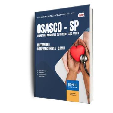 Imagem de Apostila Prefeitura de Osasco - SP - Enfermeiro Intervencionista - SAM