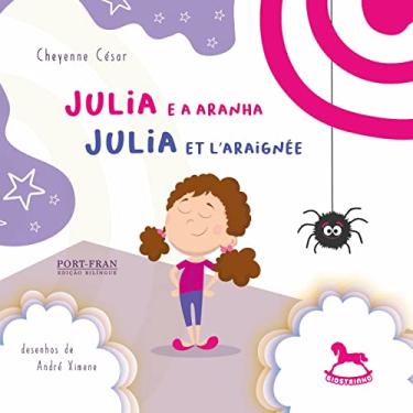 Imagem de Julia e a Aranha / Julia et L’araignée (Volume 1)