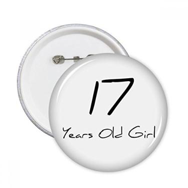 Imagem de 17 anos menina idade jovem alfinetes redondos crachá botão emblema acessório decoração 5 peças