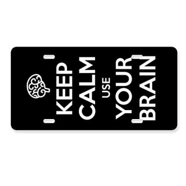 Imagem de DIYthinker Etiqueta de aço inoxidável para decoração de placa de licença Keep Calm Use Your Brain preta