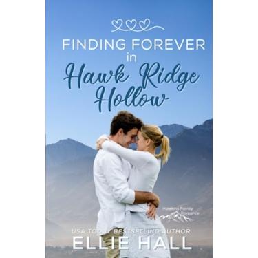 Imagem de Finding Forever in Hawk Ridge Hollow: Sweet Small Town Happily Ever After: 2