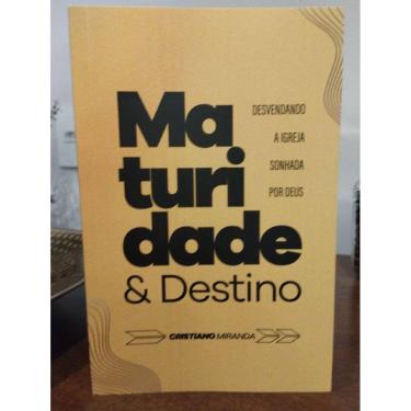Imagem de Maturidade e Destino: Desvendando a Igreja Sonhada por Deus