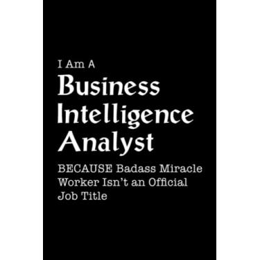Imagem de Notebook A Business Intelligence Analyst: 6" x 9", over 100 pages/Lined Journal,Meeting,Planner,Meal,Pocket,Organizer,Monthly