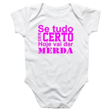 Imagem de Body intantil Se tudo der certo hoje Pink - Alearts, P