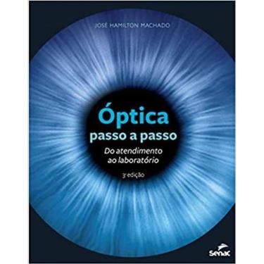 Imagem de Livro Optica Passo A Passo: Do Atendimento Ao Laboratorio