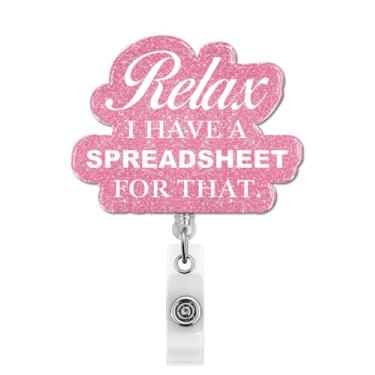 Imagem de Relax I Have a Spreadsheet for That Badge Reel Retrátil, Presentes Engraçados para Contadores, Porta-crachá de Identificação com Clipe Jacaré para Colegas de Trabalho, Escritório, Professor