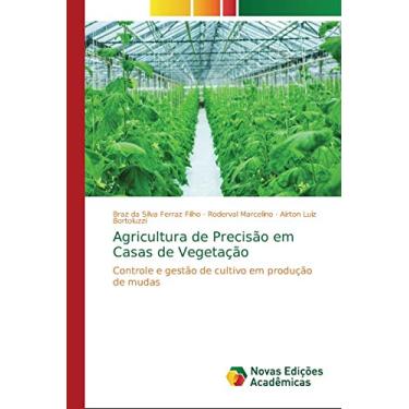 Imagem de Agricultura de Precisão em Casas de Vegetação: Controle e gestão de cultivo em produção de mudas