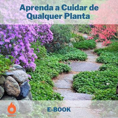 Imagem de E-book Aprenda a Cuidar de Qualquer Planta