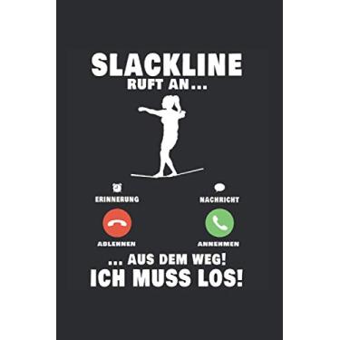 Imagem de Slackline Notizbuch: Slackline Telefon Slacklining Slackliner Gymnastik / 6x9 Zoll / 120 karierte Seiten Seiten