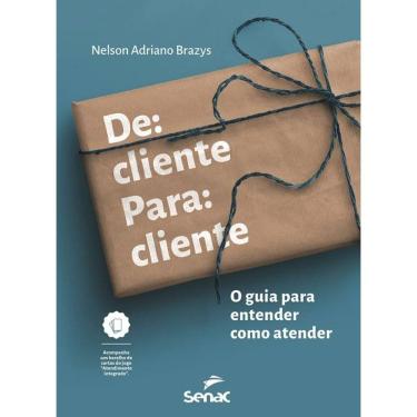 Imagem de De cliente para cliente: o guia para entender como atender