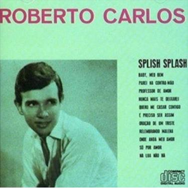 Imagem de CD Roberto Carlos Splish Splash - Sony Music