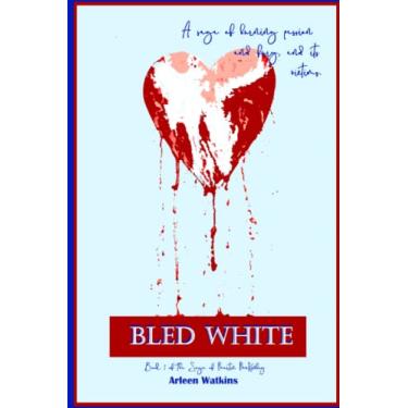 Imagem de Bled White I: Book 1: The Saga of Martin McKinley