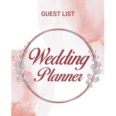 Imagem de Guest List Wedding Planner: Unique wedding planner guest list, 110 page paperback
