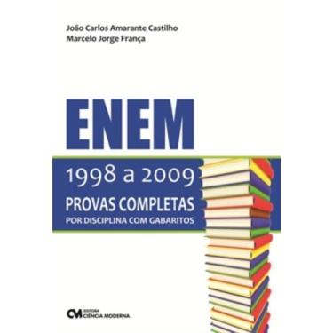 Imagem de Enem - 1998 a 2009 provas completas por disciplina com gabaritos - CIE
