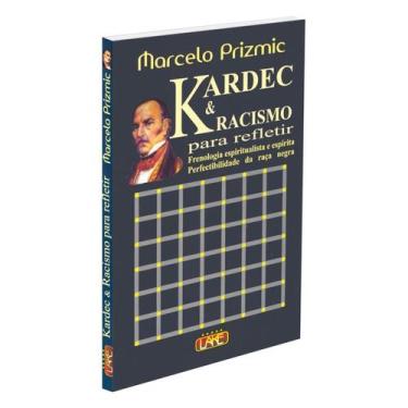 Imagem de Kardec &amp Racismo para Refletir - LAKE
