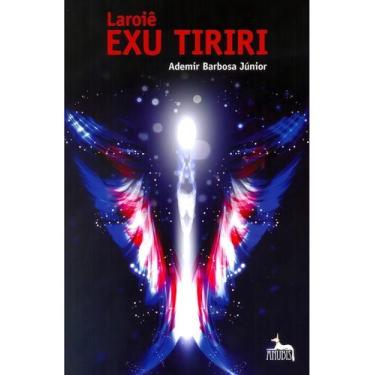 Imagem de Laroiê Exu Tiriri - ANUBIS EDITORES