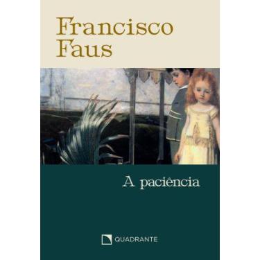 Imagem de Livro - Pocket A paciência - 4 Edição - Coleção Francisco Faus