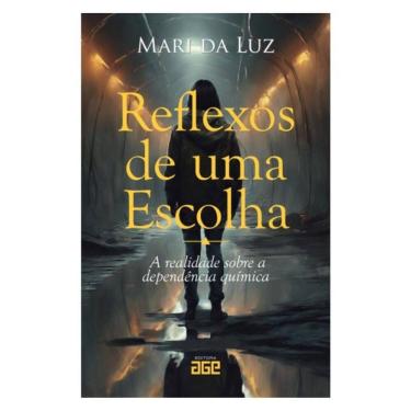 Imagem de Reflexos De Uma Escolha