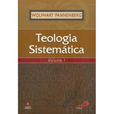 Imagem de Teologia sistematica - volume 1 - PAULUS