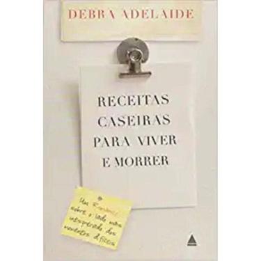 Imagem de Receitas Caseiras Para Viver E