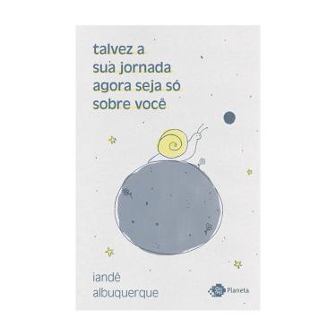 Imagem de Livro Talvez a Sua Jornada Agora Seja só Sobre Você