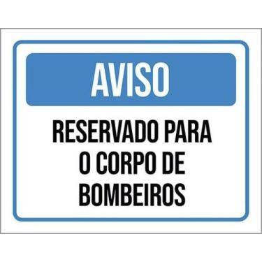 Imagem de Kit 10 Placas Aviso Reservado Para Corpo De Bombeiros 36X46 - Sinalizo