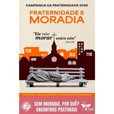 Imagem de Cf 2026 - Sem Moradia Digna, Por Que? Encontros Pastorais