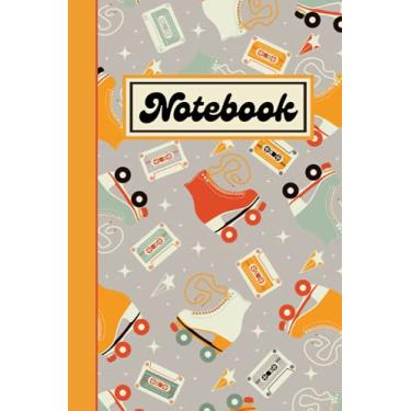 Imagem de Notebook: A Retro Style Notebook With Skates, Cassette Tapes, And Stars; Reminiscent Of Days Gone By. Makes A Great Gift.