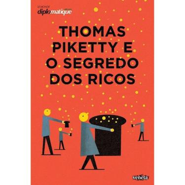 Imagem de Thomas Piketty e o Segredo Dos Ricos