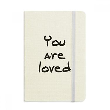 Imagem de Caderno de frases inspiradoras You Are Loved com capa dura em tecido oficial diário clássico