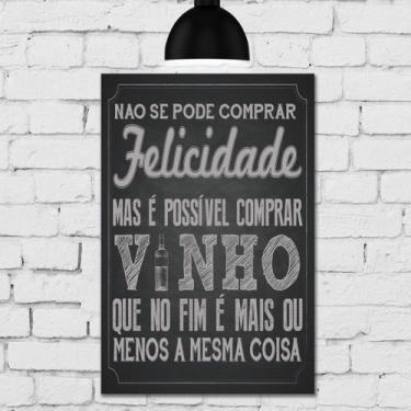 Imagem de Placa Decorativa MDF Frase Giz Vinho 30x40 - Quartinhos