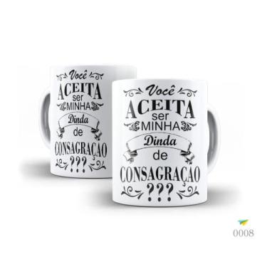 Imagem de Caneca Batizado, Você aceita ser minha dinda de consagração - Modelo S