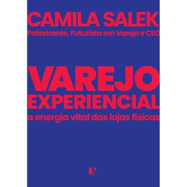 Imagem de Varejo Experiencial - A Energia Vital Das Lojas Físicas