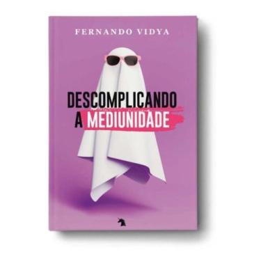 Imagem de Descomplicando a Mediunidade - VIDA E CONSCIENCIA, 3