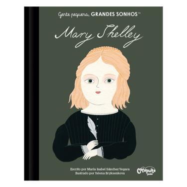 Imagem de Livro Gente Pequena, Grandes Sonhos - Mary Shelley - Catapulta