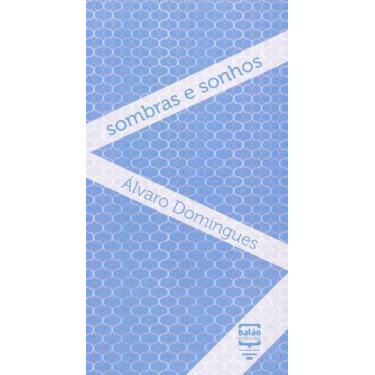 Imagem de Sombras e sonhos - BALAO EDITORIAL