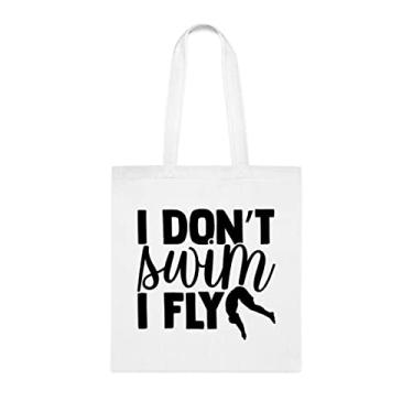 Imagem de Sacola I Don't Swim I Fly, presente divertido, bolsa de ombro, bolsas reutilizáveis, cesta de Natal de aniversário, ideia de presente, Branco